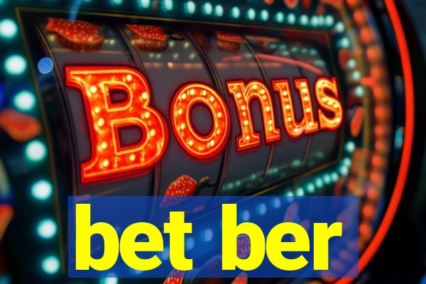 bet ber